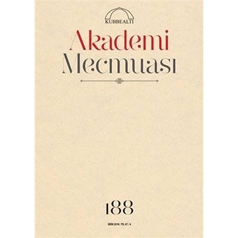 Akademi Mecmuası Sayı: 188 Ekim 2018 Kolektif