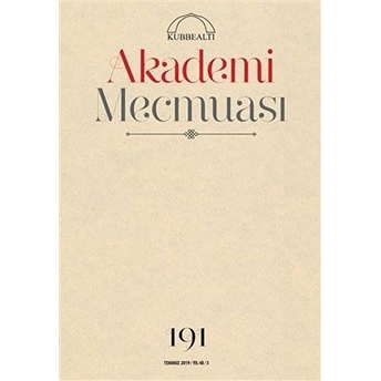 Akademi Mecmuası Sayı: 191 Temmuz 2019