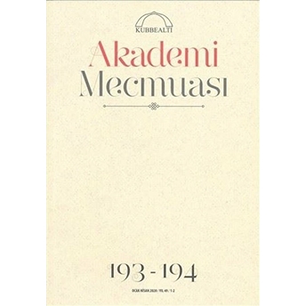 Akademi Mecmuası Sayı: 193-194 Kasım - Aralık 2019