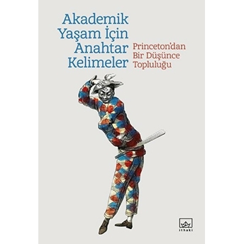 Akademik Bir Yaşam Için Anahtar Kelimeler Kolektif