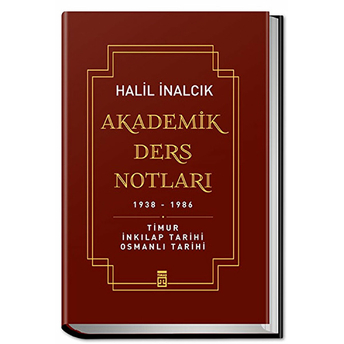 Akademik Ders Notları Halil Inalcık