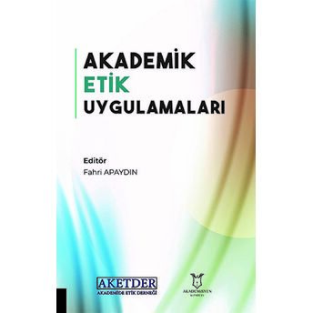 Akademik Etik Uygulamaları Kolektif