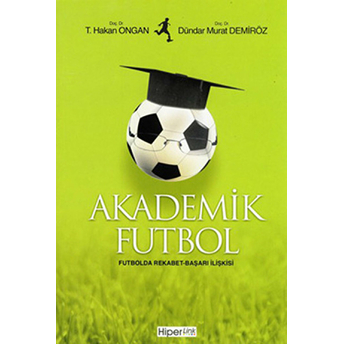 Akademik Futbol Dündar Murat Demiröz