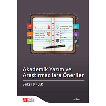 Akademik Yazım Ve Araştırmacılara Öneriler - Serkan Dinçer