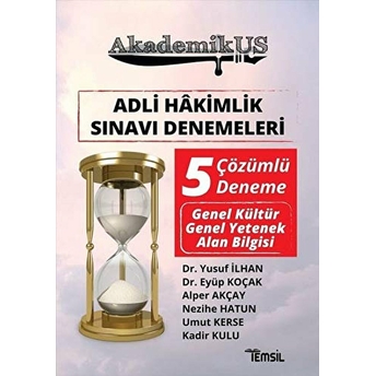 Akademikus Adli Hakimlik Sınavı Denemeleri Çözümlü 5 Deneme - Yusuf Ilhan