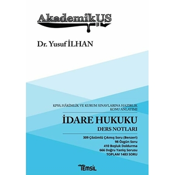 Akademikus Idare Hukuku Ders Notları - Yusuf Ilhan