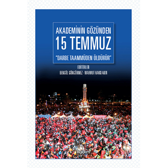 Akademinin Gözünden 15 Temmuz 