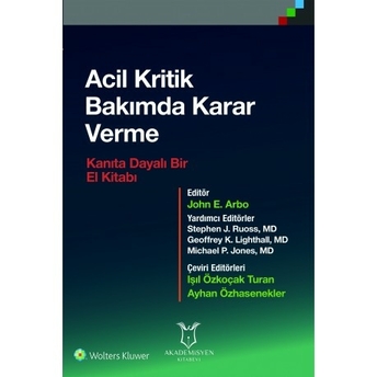 Akademisyen Acil Kritik Bakımda Karar Verme