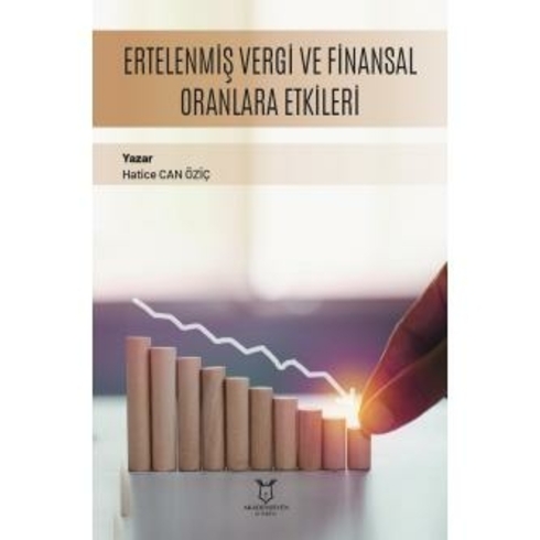 Akademisyen Kitabevi Ertelenmiş Vergi Ve Finansal Oranlara Etkileri - Hatice Can Öziç