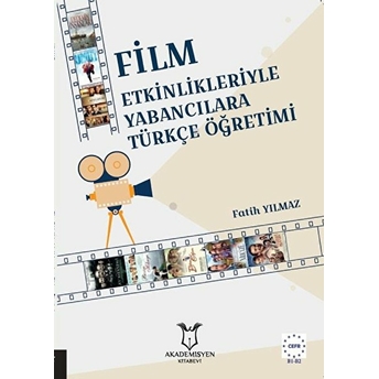 Akademisyen Kitabevi Film Etkinlikleriyle Yabancılara Türkçe Öğretimi