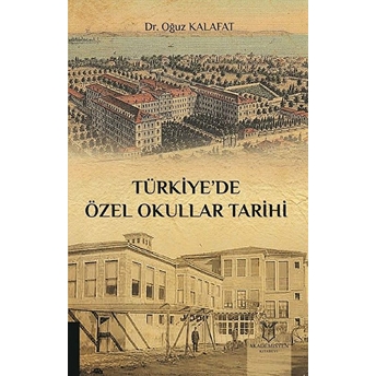 Akademisyen Yayınevi Türkiye’de Özel Okullar Tarihi