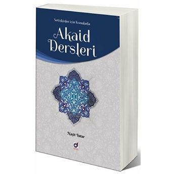 Akaid Dersleri - 2. Cilt Naşit Tutar