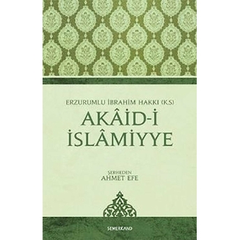 Akaid-I Islamiyye Erzurumlu Ibrahim Hakkı Hazretleri