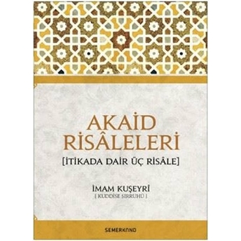 Akaid Risaleleri (Cep Boy) Itikada Dair Üç Risale Imam Kuşeyri