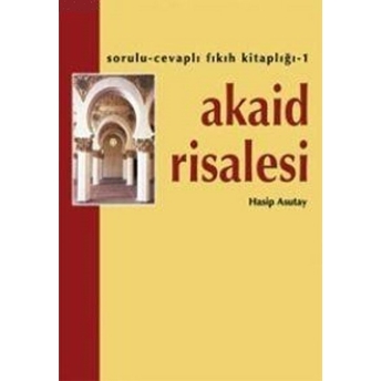 Akaid Risalesi Hasip Asutay