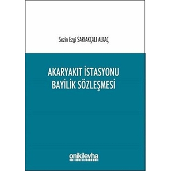 Akaryakıt Istasyonu Bayilik Sözleşmesi