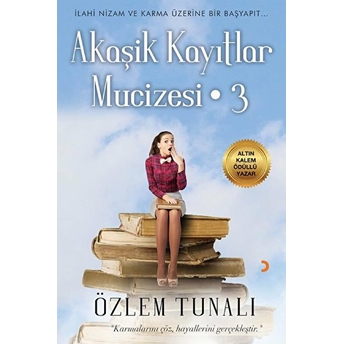 Akaşik Kayıtlar Mucizesi 3 - Özlem Tunalı