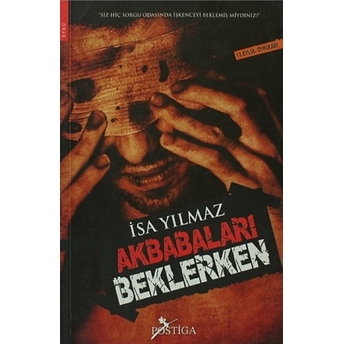 Akbabaları Beklerken Isa Yılmaz