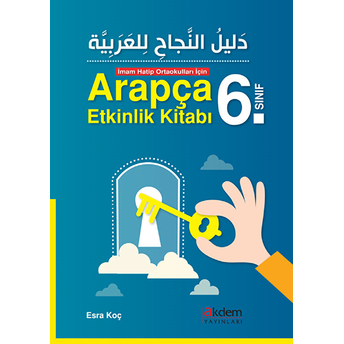 Akdem Yayınları 6. Sınıf Imam Hatip Ortaokulları Için Arapça Etkinlik Kitabı - Esra Koç