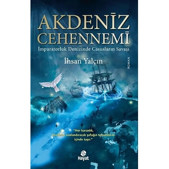 Akdeniz Cehennemi Ihsan Yalçın