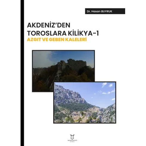 Akdeniz’ Den Toroslara Kilikya-1 Hasan Buyruk