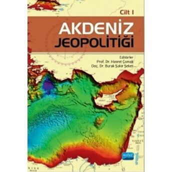 Akdeniz Jeopolitiği Cilt 1 Kolektif