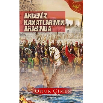 Akdeniz Kanatlarımın Arasında - Onur Çimen