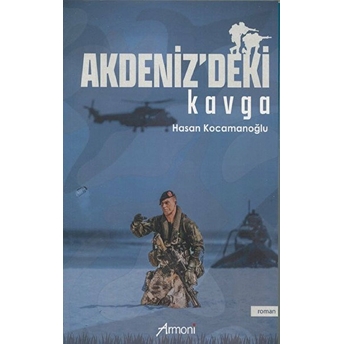 Akdeniz'deki Kavga - Hasan Kocamanoğlu