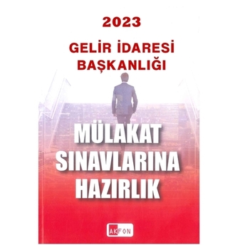 Akfon Yayınları 2023 Gelir Idaresi Başkanlığı Mülakat Sınavlarına Hazırlık Komisyon