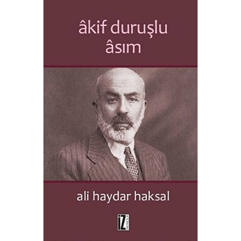 Akif Duruşlu Asım Ali Haydar Haksal