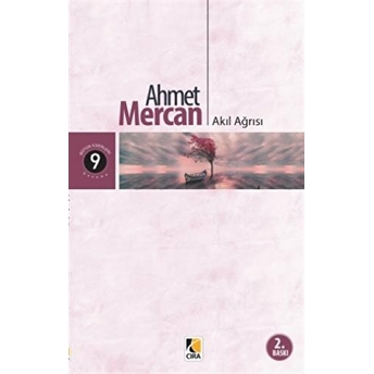 Akıl Ağrısı Ahmet Mercan