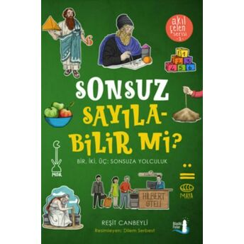 Akıl Çelen Serisi 01 - Sonsuz Sayılabilir Mi? Reşit Canbeyli