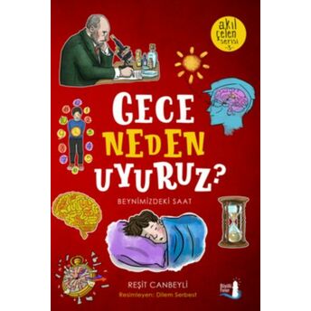 Akıl Çelen Serisi 03 - Gece Neden Uyuruz? Reşit Canbeyli