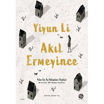 Akıl Ermeyince Yiyun Li