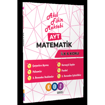 Akıl Fikir Mektebi Ayt Matematik Ilk 6 Konu Koz Serisi Komisyon