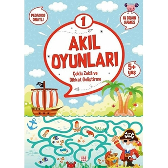 Akıl Oyunları 1 (5 Yaş) Kolektıf