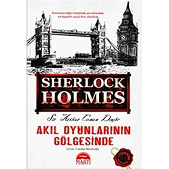 Akıl Oyunlarının Gölgesinde - Sherlock Holmes Ciltli Sir Arthur Conan Doyle