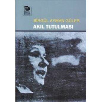 Akıl Tutulması Birgül Ayman Güler