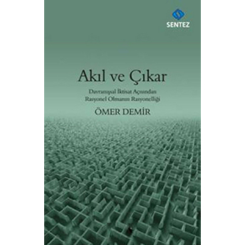 Akıl Ve Çıkar Ömer Demir