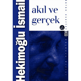 Akıl Ve Gerçek Hekimoğlu Ismail