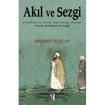 Akıl Ve Sezgi Mehmet Atalay