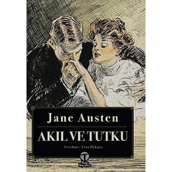 Akıl Ve Tutku Jane Austen