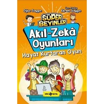 Akıl Ve Zeka Oyunları 2 - Hayat Kurtaran Oyun Oğuz Saygın, Ekrem Saygın