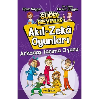 Akıl Ve Zeka Oyunları 3 - Arkadaş Tanıma Oyunu Oğuz Saygın, Ekrem Saygın