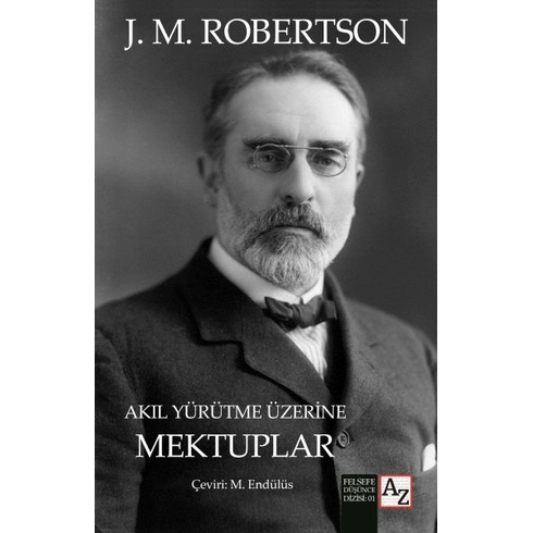 Akıl Yürütme Üzerine Mektuplar J. M. Robertson