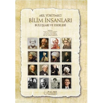 Akıl Yürütmeci Bilim Insanları Buluşları Ve Eserleri Mehmet Yılmaz