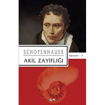 Akıl Zayıflığı Arthur Schopenhauer