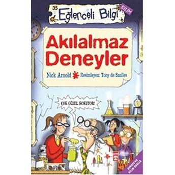 Akılalmaz Deneyler Eğlenceli Bilgi - 35 Nick Arnold