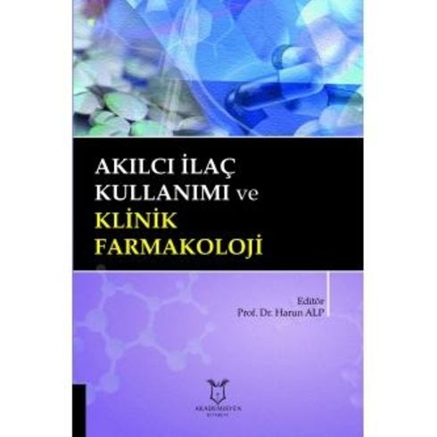 Akılcı Ilaç Kullanımı Ve Klinik Farmakoloji