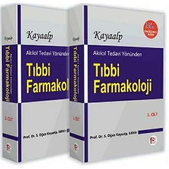 Akılcıl Tedavi Yönünden Tıbbi Farmakoloji - 2 Cilt Takım Prof. Dr. Oğuz Kayaalp